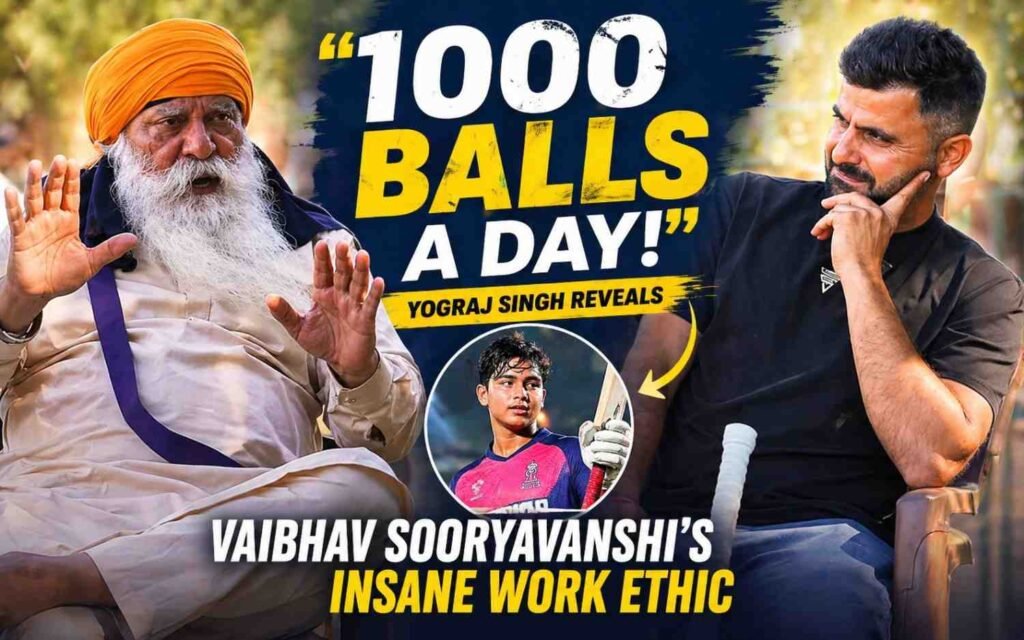 "1000 Balls a Day!" Yograj Singh Reveals Vaibhav Sooryavanshi’s Insane Work Ethic That’s Redefining Indian Cricket