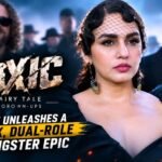 Toxic: A Fairy Tale for Grown-Ups — Yash Unleashes a Dark, Dual-Role Gangster Epic